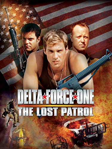 Delta Force One - The Lost Patrol